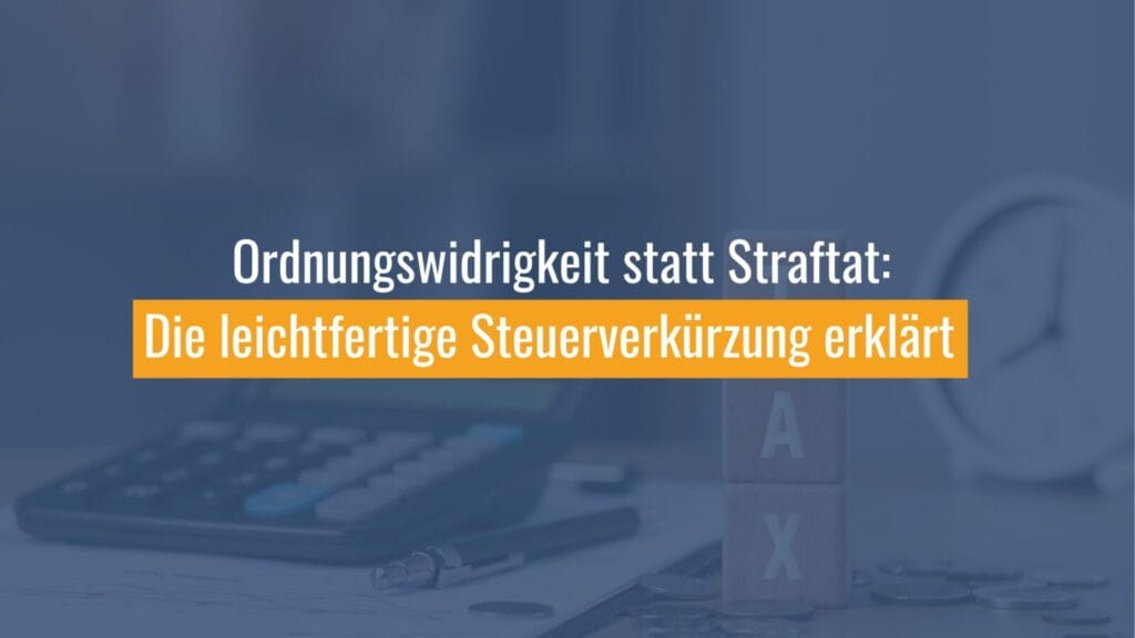 Ordungswidrigkeit statt Straftat erklärt