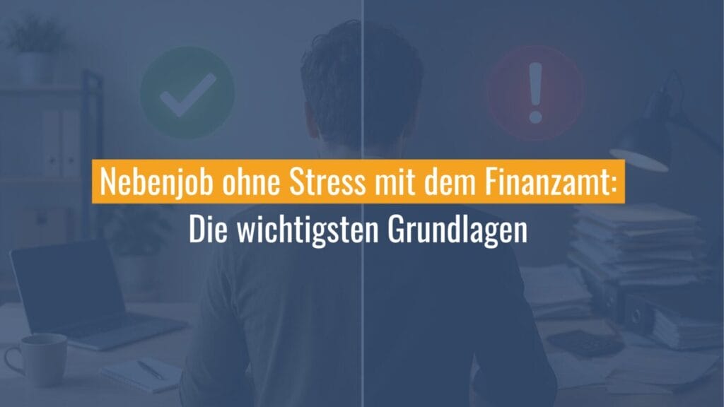 Mann am Schreibtisch, Steuer-Nebenjob Grundlagen
