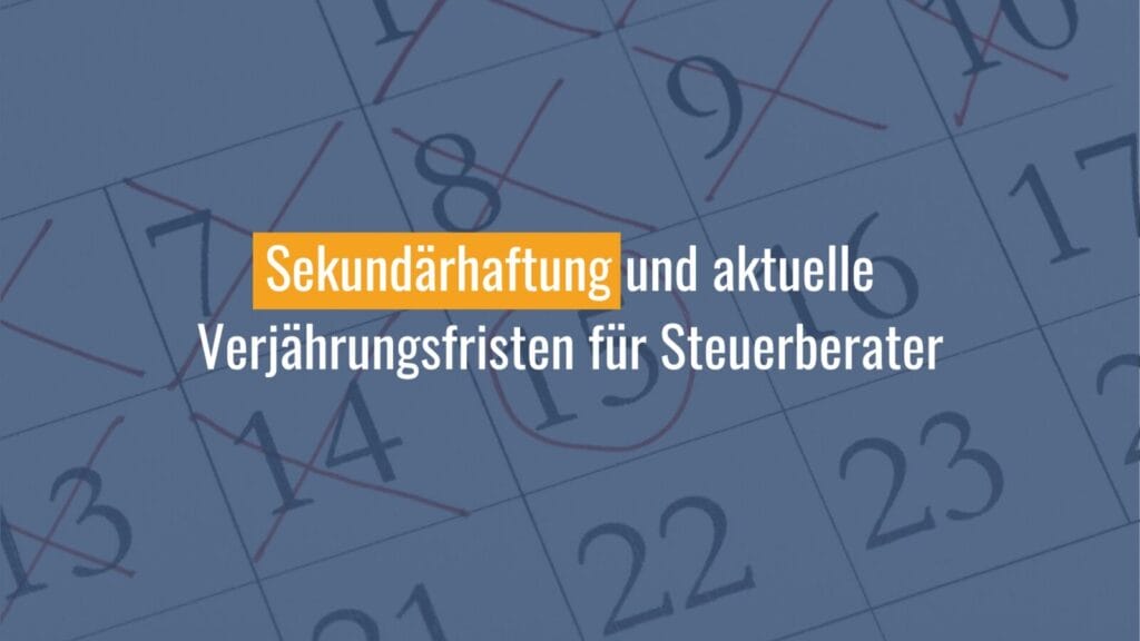Kalender mit Thema Sekundärhaftung und Verjährungsfristen.